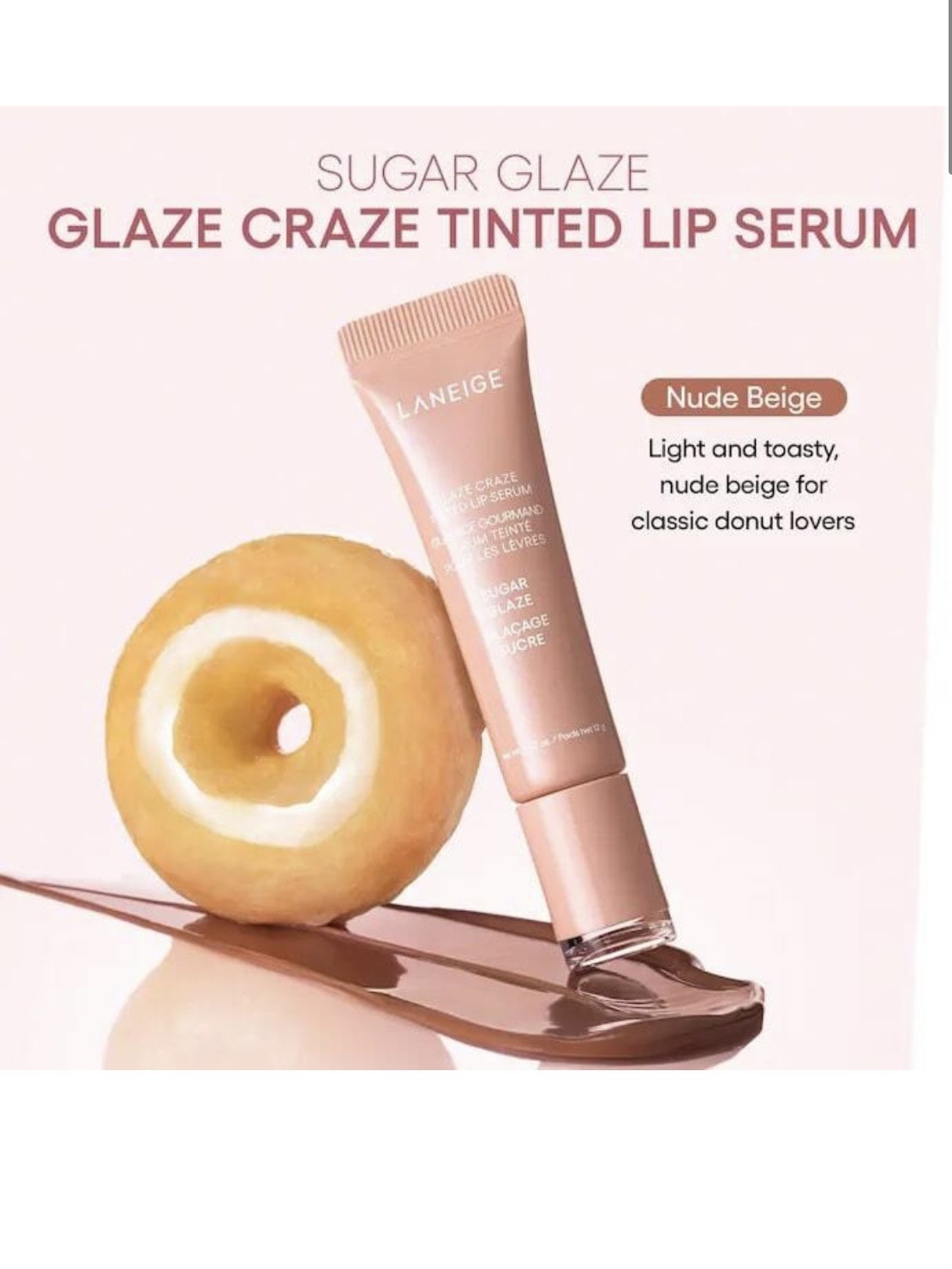 GLAZE CRAZE TINTED LIP SERUM оттенок: Sugar Glaze, 12g 2